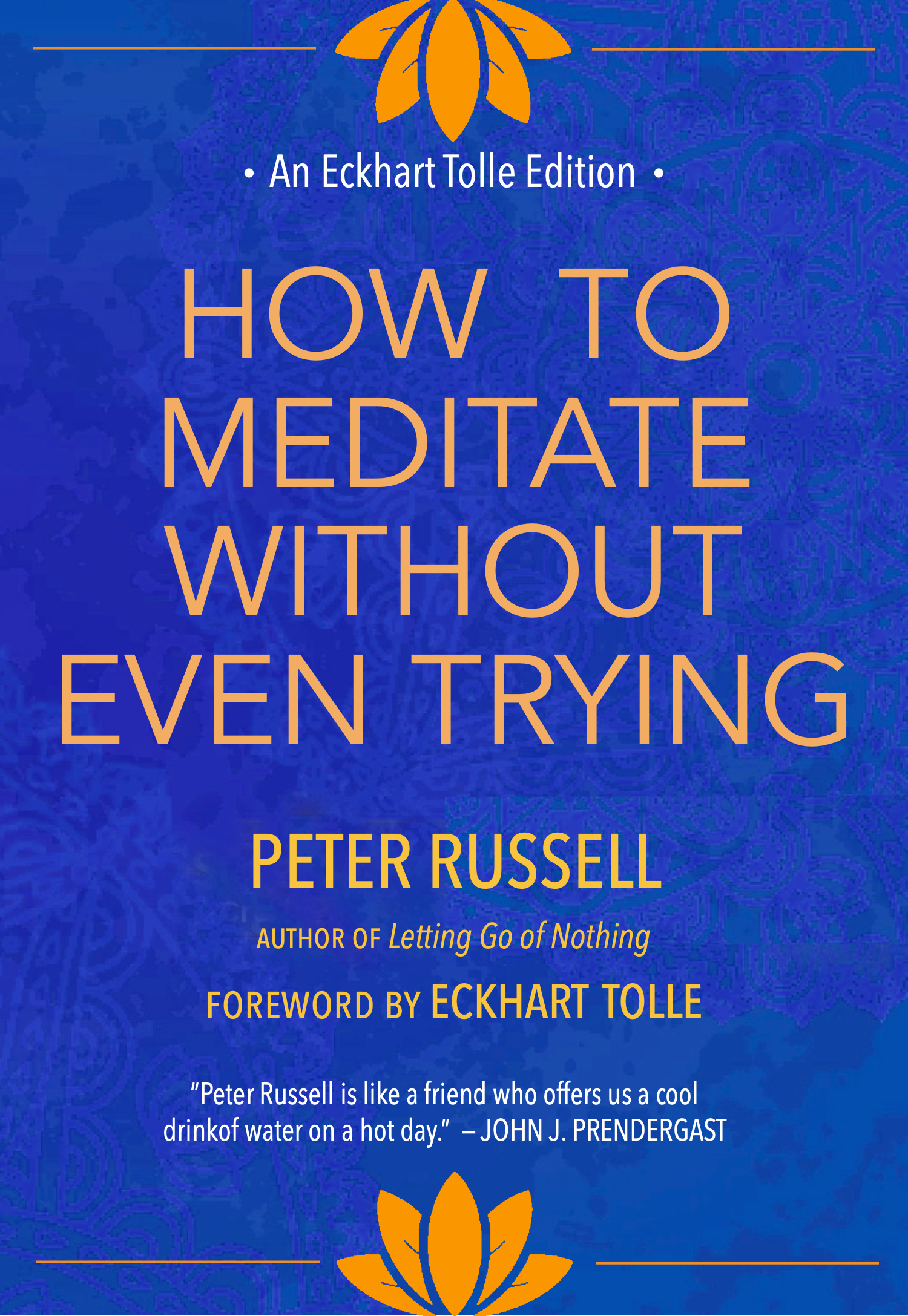 How to Meditate Without Even Trying Book Cover